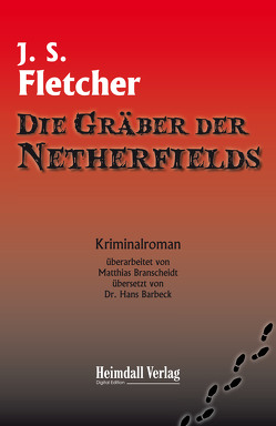 Die Gräber der Netherfields von Barbeck,  Hans, Branscheidt,  Matthias, Smith Fletcher,  Joseph