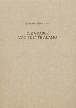 Die Gräber von Fuente Álamo von Schubart,  Hermanfrid