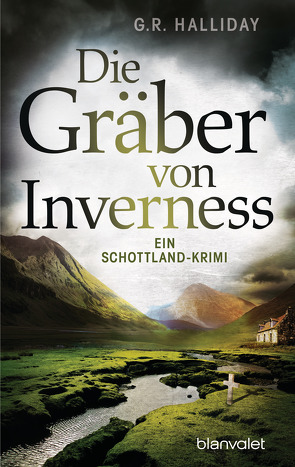 Die Gräber von Inverness von Halliday,  G.R., Spangler,  Bettina