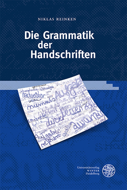 Die Grammatik der Handschriften von Reinken,  Niklas