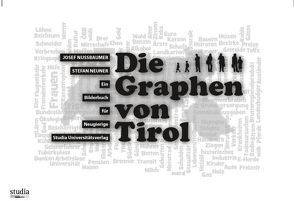 Die Graphen von Tirol von Neuner,  Stefan, Nussbaumer,  Josef
