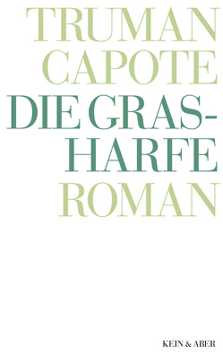 Die Grasharfe von Capote,  Truman, Podszus,  Friedrich, Roshani,  Anuschka, Seidel,  Anna