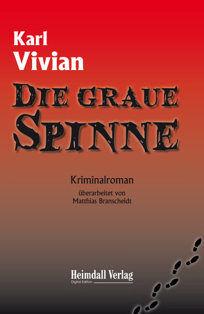 Die graue Spinne von Branscheidt,  Matthias, Vivian,  Karl