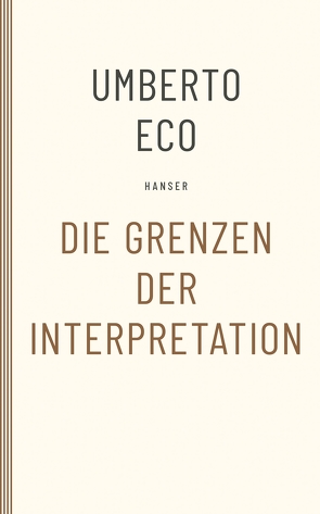 Die Grenzen der Interpretation von Eco,  Umberto, Memmert,  Günter