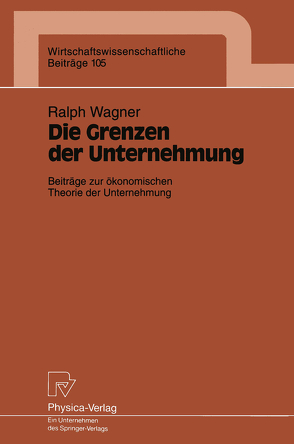 Die Grenzen der Unternehmung von Wagner,  Ralph