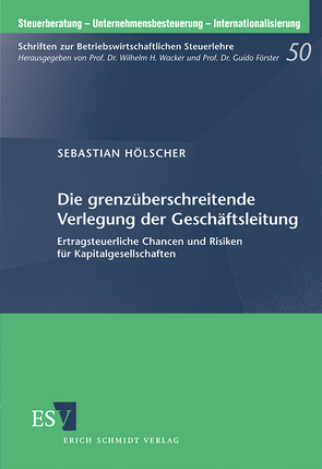 Die grenzüberschreitende Verlegung der Geschäftsleitung von Hölscher,  Sebastian