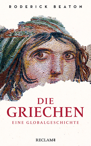 Die Griechen von Beaton,  Roderick, Blank-Sangmeister,  Ursula, Schüffel,  Janet