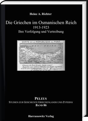 Die Griechen im Osmanischen Reich 1913-1923 von Richter,  Heinz A.