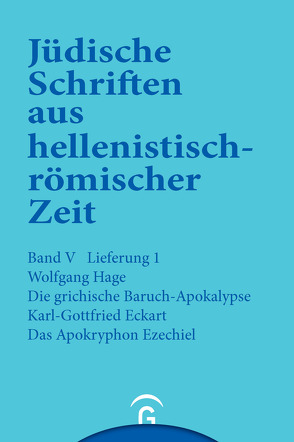 Die griechische Baruch-Apokalypse. Das Apokryphon Ezechiel von Eckart,  Karl-Gottfried, Hage,  Wolfgang