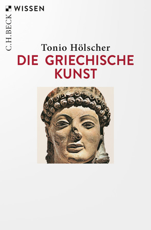 Die griechische Kunst von Hölscher,  Tonio