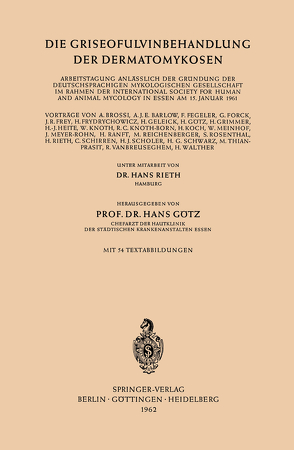 Die Griseofulvinbehandlung der Dermatomykosen von Goetz,  Hans, Rieth,  Hans