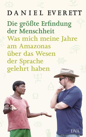 Die größte Erfindung der Menschheit von Everett,  Daniel, Stadler,  Harald