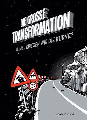 Die große Transformation von Hamann,  A., Leinfelder,  R, Zea-Schmidt,  C.