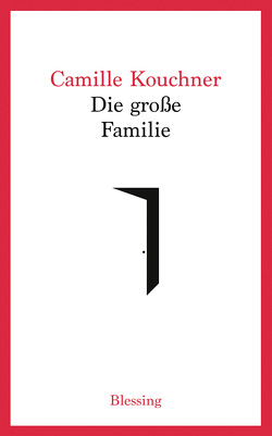 Die große Familie von Kouchner,  Camille, Laak,  Hanna van