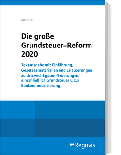 Die große Grundsteuer-Reform 2020 von Mannek,  Wilfried