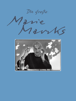 Die große Marie Marcks von Marcks,  Marie