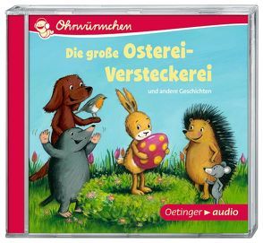 Die große Osterei-Versteckerei und andere Geschichten (CD) von Arnold,  Monty, Bohlmann,  Sabine, Brand,  Heinz, Gustavus,  Frank, Illert,  Ursula, Kaden,  Outi, Lütje,  Susanne, Missler,  Robert, Poppe,  Kay, Richert,  Katja, Schmidt,  Hans-Christian, Teichmüller,  Ilka, Vogel,  Heike, Ziesmer,  Santiago, zur Brügge,  Anne-Kristin