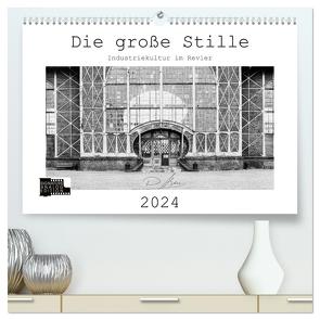 Die große Stille – Industriekultur im Revier (hochwertiger Premium Wandkalender 2024 DIN A2 quer), Kunstdruck in Hochglanz von Ahrens,  Patricia