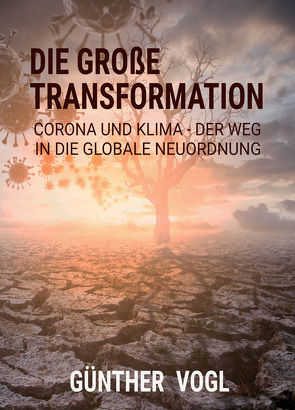 Die große Transformation von Vogl,  Günther