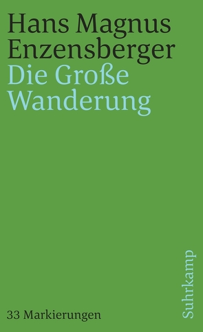 Die Große Wanderung von Enzensberger,  Hans Magnus