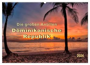 Die großen Antillen – Dominikanische Republik (Wandkalender 2024 DIN A2 quer), CALVENDO Monatskalender von Roder,  Peter