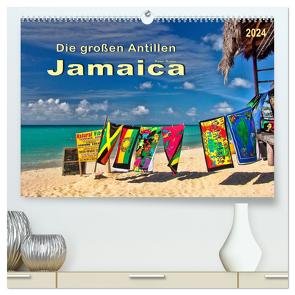 Die großen Antillen – Jamaica (hochwertiger Premium Wandkalender 2024 DIN A2 quer), Kunstdruck in Hochglanz von Roder,  Peter