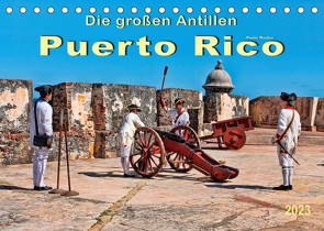 Die großen Antillen – Puerto Rico (Tischkalender 2023 DIN A5 quer) von Roder,  Peter