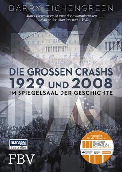 Die großen Crashs 1929 und 2008 von Eichengreen,  Barry