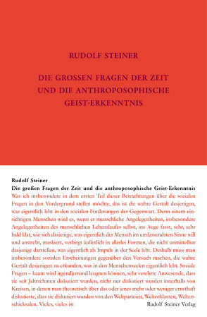 Die großen Fragen der Zeit und die anthroposophische Geist-Erkenntnis von Leubin,  Andrea, Rudolf Steiner Nachlassverwaltung, Steiner,  Rudolf