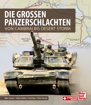 Die großen Panzerschlachten von Bühler,  Stefan, Förster,  Peter, Heer,  Fred, Lenzin,  Marc