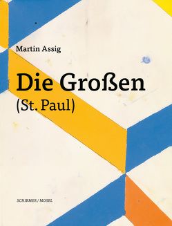 Die Großen (St. Paul) von Assig,  Martin, Ermen,  Reinhard