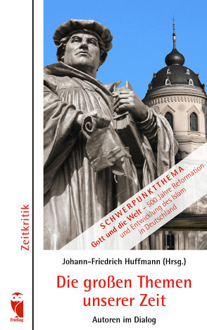 Die großen Themen unserer Zeit von Huffmann,  Johann-Friedrich