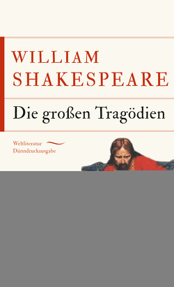 Die großen Tragödien von Shakespeare,  William