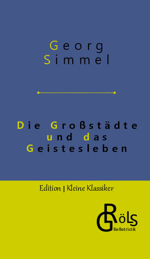 Die Großstädte und das Geistesleben von Gröls-Verlag,  Redaktion, Simmel,  Georg