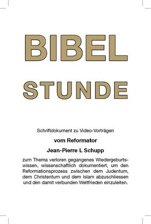 BIBEL STUNDE von Schupp,  Jean-Pierre