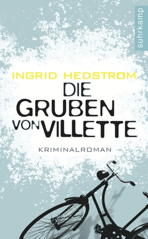 Die Gruben von Villette von Gundlach,  Angelika, Hedström,  Ingrid