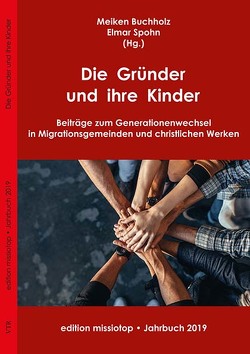 Die Gründer und ihre Kinder von Brandl,  Bernd, Brüns,  Matthias, Buchholz,  Meiken, Knispel,  Martin, Kröck,  Thomas, Lee,  Mike, Lim,  Ji-Ung, Mueller,  Johannes, Opoku,  Rudolf, Rüdiger,  Ute, Spohn,  Elmar, Trefz,  Dieter, Vegge,  Ivar, Westenberger,  Ulrich