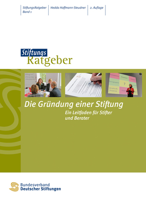 Die Gründung einer Stiftung von Hoffmann-Steudner,  Hedda