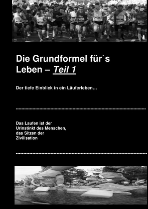 Die Grundformel für`s Leben — Teil 1 von Storz,  Armin