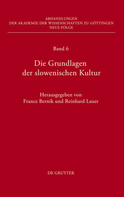 Die Grundlagen der slowenischen Kultur von Bernik,  France, Lauer,  Reinhard