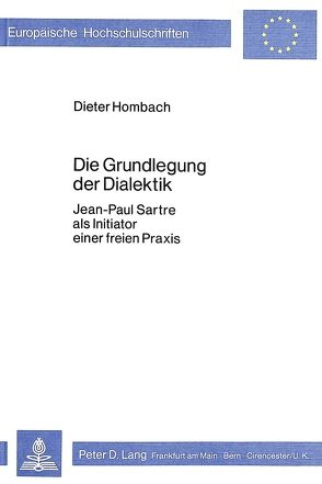 Die Grundlegung der Dialektik von Hombach,  Dieter
