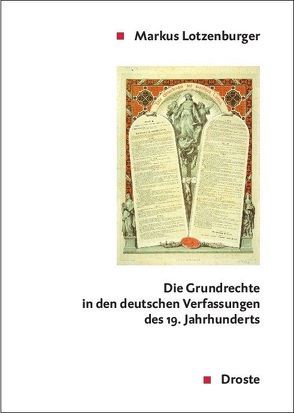 Die Grundrechte in den deutschen Verfassungen des 19. Jahrhunderts von Lotzenburger,  Markus