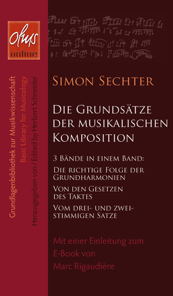 Die Grundsätze der musikalischen Komposition von Rigaudière,  Marc, Sechter,  Simon