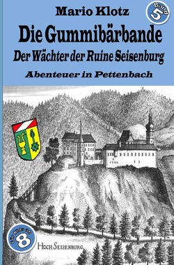 Die Gummibärbande – Sonderband / Die Gummibärbande von Klotz,  Mario