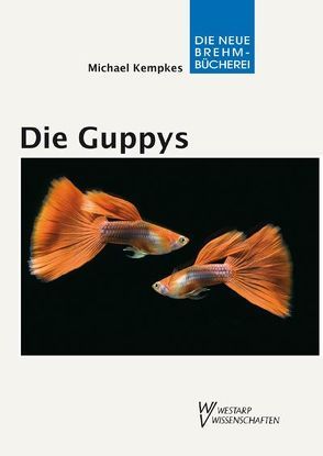 Die Guppys von Kempkes,  Michael