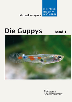 Die Guppys von Kempkes,  Michael