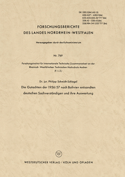 Die Gutachten der 1956/57 nach Bolivien entsandten deutschen Sachverständigen und ihre Auswertung von Schmidt-Schlegel,  Philipp