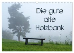 Die gute alte Holzbank (Wandkalender 2024 DIN A3 quer), CALVENDO Monatskalender von Flori0,  Flori0