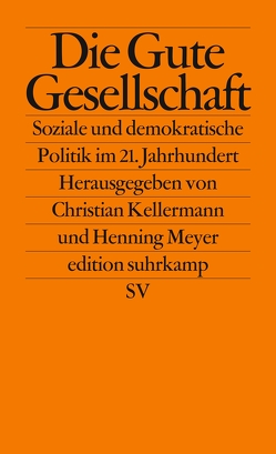 Die Gute Gesellschaft von Kellermann,  Christian, Meyer,  Henning