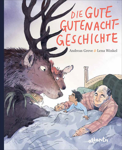 Die gute Gutenachtgeschichte von Greve,  Andreas, Winkel,  Lena